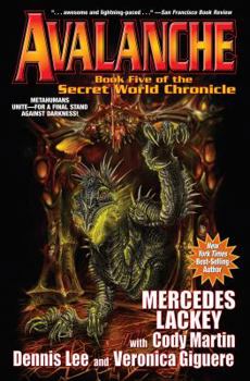 Avalanche - Book #5 of the Secret World Chronicles