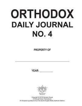 Paperback Orthodox Daily Journal Volume 4: 20th - 32nd Week of Pentecost & Nativity Book