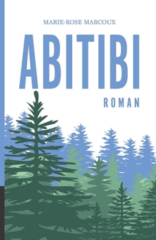Paperback Abitibi [French] Book
