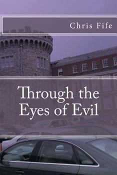Paperback Through the Eyes of Evil Book