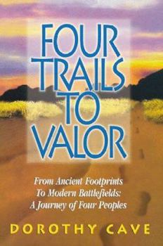 Hardcover Four Trails to Valor Book