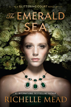 The Emerald Sea - Book #3 of the Glittering Court