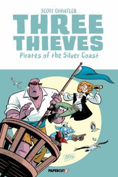 Three Thieves Vol. 5: Pirates of the Silver Coast