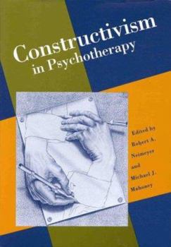 Hardcover Constructivism in Psychotherapy Book