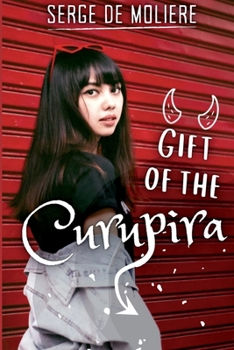 Paperback Gift of the Curupira Book