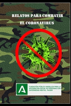 Paperback Relatos para combatir el coronavirus [Spanish] Book