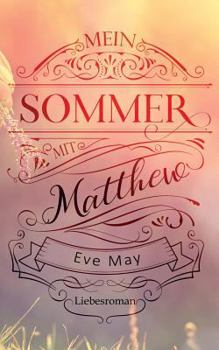 Paperback Mein Sommer Mit Matthew [German] Book