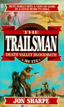 Mass Market Paperback Trailsman 174: Death Valley Bloodbath Book