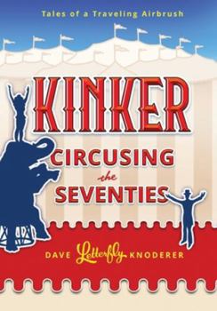 Paperback Kinker Circusing the Seventies Book