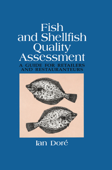 Hardcover Fish and Shellfish Quality Assessment: A Guide for Retailers and Restaurateurs Book