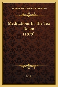 Paperback Meditations In The Tea Room (1879) Book