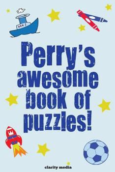 Paperback Perry's Awesome Book Of Puzzles Book