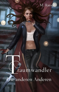 Traumwandler: Die anderen Anderen (Alii) - Book #8 of the Die anderen Anderen