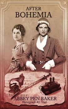 Paperback After Bohemia: Monograph #2: Trust Book