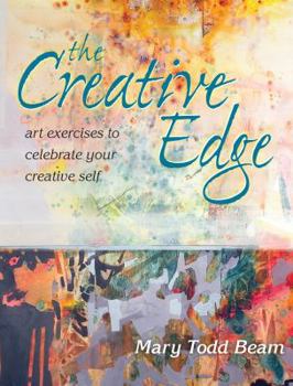 Paperback The Creative Edge: Art Exercises to Celebrate Your Creative Self Book