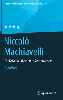 Hardcover Niccolò Machiavelli: Zur Krisenanalyse Einer Zeitenwende [German] Book