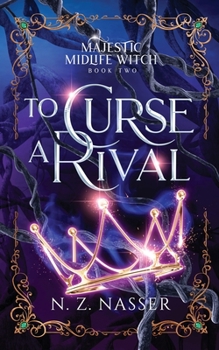 To Curse a Rival: A Paranormal Women's Fiction Novel