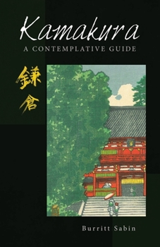Paperback Kamakura: A Contemplative Guide Book