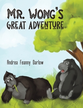 Paperback Mr. Wong's Great Adventure Book