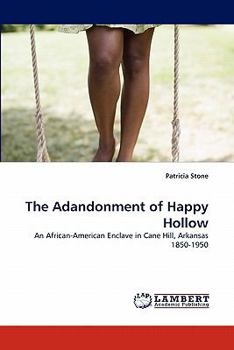 Paperback The Adandonment of Happy Hollow Book