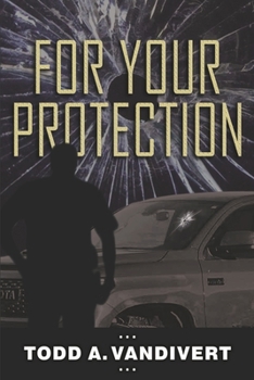 Paperback For Your Protection Book