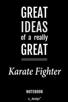 Paperback Notebook for Karate Fighters / Karate Fighter: awesome handy Note Book [120 blank lined ruled pages] Book