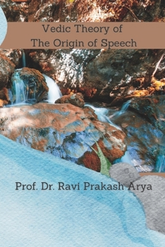 Paperback Vedic Theory of The Origin of Speech Book
