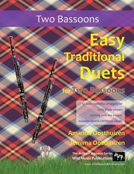 Paperback Easy Traditional Duets for Two Bassoons: 32 traditional melodies arranged for two adventurous early grade players. Book
