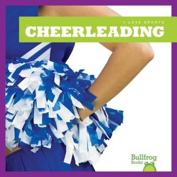 Cheerleading - Book  of the I Love Sports