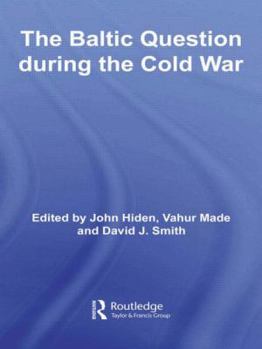 Hardcover The Baltic Question during the Cold War Book