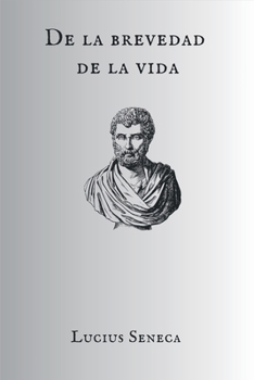 Paperback De la brevedad de la vida [Spanish] Book