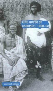 Paperback Guezo King of Dahomey: 1851 Book