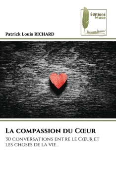 Paperback La compassion du Coeur [French] Book