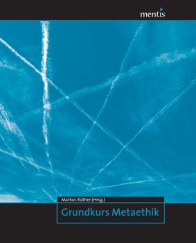 Paperback Grundkurs Metaethik [German] Book
