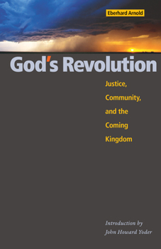 Paperback God's Revolution: Justice, Community, and the Coming Kingdom Book