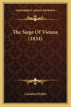 Paperback The Siege Of Vienna (1834) Book