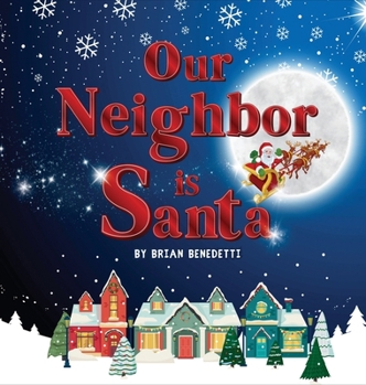 Hardcover Our Neighbor Is Santa Book