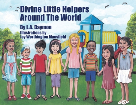 Paperback Divine Little Helpers Around The World [Large Print] Book