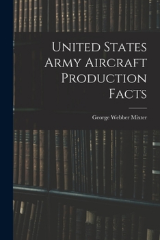 United States Army Aircraft Production Facts