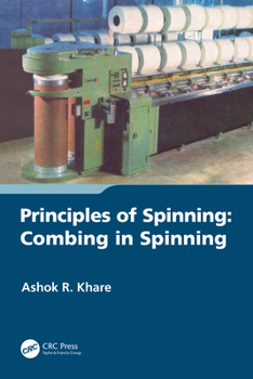 Paperback Principles of Spinning: Combing in Spinning Book