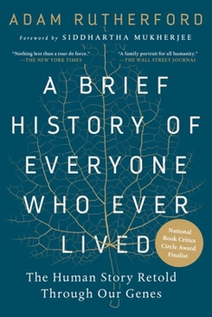 Paperback A Brief History of Everyone Who Ever Lived: The Human Story Retold Through Our Genes Book