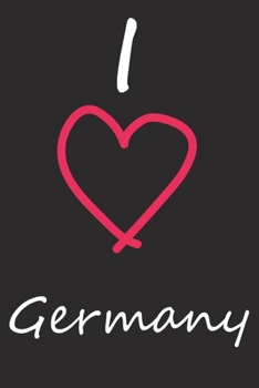 Paperback I Love Germany - Liniert - 120 Seiten - Notizblock [German] Book