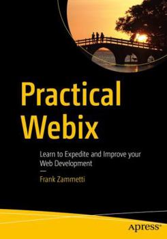Paperback Practical Webix: Learn to Expedite and Improve Your Web Development Book