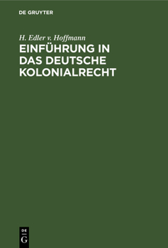 Hardcover Einführung in Das Deutsche Kolonialrecht [German] Book
