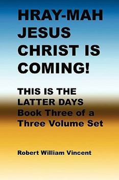 Paperback Hray-Mah Jesus Christ Is Coming! Book