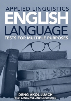 Paperback Applied Linguistics English Language Tests for Multiple Purposes Book