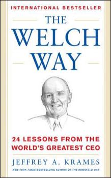 Hardcover The Welch Way: 24 Lessons from the Worlds Greatest CEO Book