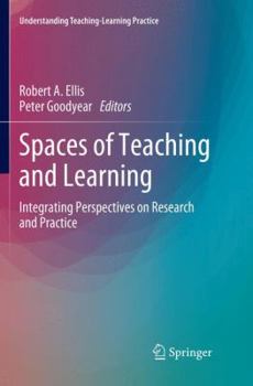 Paperback Spaces of Teaching and Learning: Integrating Perspectives on Research and Practice Book