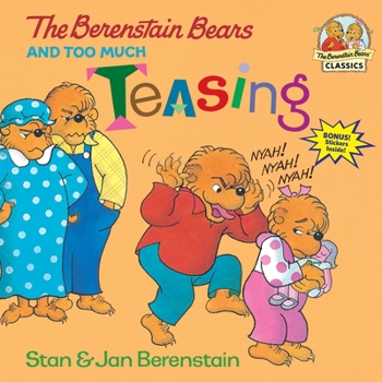 Paperback The Berenstain Bears and Too Much Teasing Book