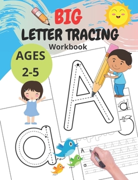 Paperback BIG Letter Tracing Workbook: Homeschool Preschool Learning Activities / First Learn to Write workbook / Tracing for Preschoolers and Toddlers / Age Book